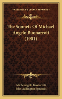 The Sonnets Of Michael Angelo Buonarroti (1901): (English)