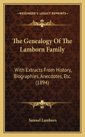 The Genealogy Of The Lamborn Family