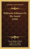 Hellenistic Influence On The Aeneid (1920)