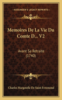 Memoires De La Vie Du Comte D... V2