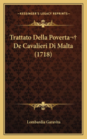 Trattato Della Poverta De Cavalieri Di Malta (1718)
