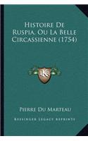 Histoire De Ruspia, Ou La Belle Circassienne (1754)