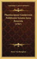 Pharmacopoea Gandavensis Nobilissimi Senatus Jussu Renovata (1787)