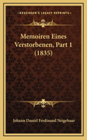 Memoiren Eines Verstorbenen, Part 1 (1835)