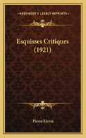 Esquisses Critiques (1921)