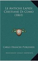 Le Antiche Lapidi Cristiane Di Como (1861)
