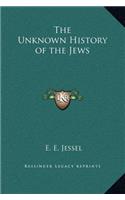 The Unknown History of the Jews