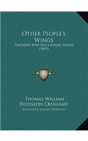 Other People's Wings: Parodies and Occasional Verses (1899)