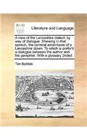 View of the Lancashire Dialect
