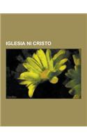 Iglesia Ni Cristo: Conflicts Between Iglesia Ni Cristo and Members Church of God International, New Era University, Fundamental Beliefs O(English)