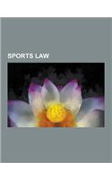 Sports Law: 1915 British Football Betting Scandal, 1964 British Betting Scandal, 2006 Italian Football Scandal, 2009 European Foot