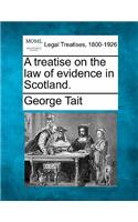 treatise on the law of evidence in Scotland.