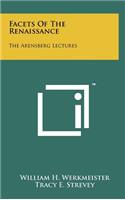 Facets of the Renaissance: The Arensberg Lectures