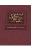 Illustrated Catalogue of Postage Stamps