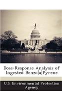 Dose-Response Analysis of Ingested Benzo[a]pyrene