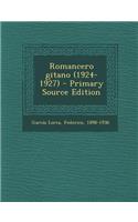 Romancero Gitano (1924-1927) - Primary Source Edition: (Spanish)