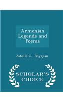 Armenian Legends and Poems - Scholar's Choice Edition