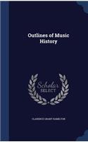 Outlines of Music History: (English)