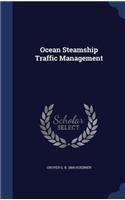 Ocean Steamship Traffic Management