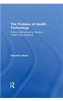 The Problem of Health Technology