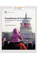 Mindtap Social Work, 1 Term (6 Months) Printed Access Card for Barusch's Empowerment Series: Foundations of Social Policy: Social Justice in Human Perspective, 6th