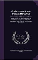 Christendom Anno Domini MDCCCCI