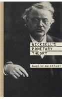 Wicksell's Monetary Theory