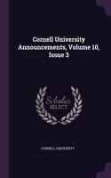 Cornell University Announcements, Volume 10, Issue 3