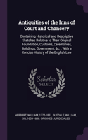 Antiquities of the Inns of Court and Chancery