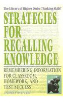 Strategies for Recalling Knowledge