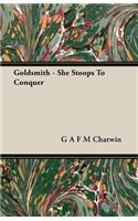 Goldsmith - She Stoops to Conquer