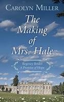 Making of Mrs. Hale