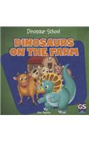 Dinosaurs on the Farm
