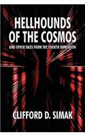 Hellhounds of the Cosmos and Other Tales from the Fourth Dimension