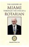 The History of Miami Through the Eyes of a Rotarian