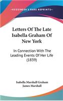 Letters Of The Late Isabella Graham Of New York