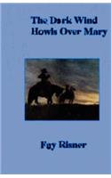 Dark Wind Howis Over Mary