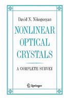 Nonlinear Optical Crystals: A Complete Survey