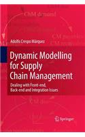 Dynamic Modelling for Supply Chain Management