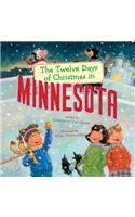 The Twelve Days of Christmas in Minnesota: (The Twelve Days of Christmas in America)
