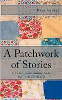 A Patchwork of Stories: 9 Tales from Sunny Side Up to Over Hard(English)