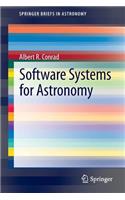 Software Systems for Astronomy