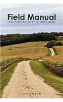 Field Manual: Iowa Farmer's Guide to Legal Issues