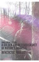 A Golden and Blessed Casket of Nature's Marvels