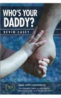 Who's Your Daddy?