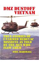 DMZ DUSTOFF Vietnam
