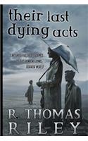 Their Last Dying Acts