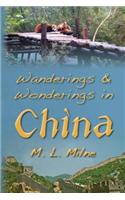 Wanderings and Wonderings in China