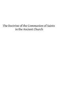 Doctrine of the Communion of Saints in the Ancient Church