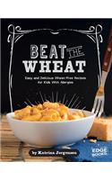 Beat the Wheat!